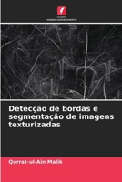 Detecção de bordas e segmentação de imagens texturizadas (Portuguese Edition) 6209687636 Book Cover