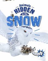 Animals Hidden in the Snow 1666328308 Book Cover
