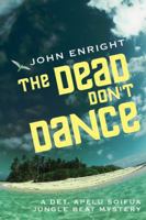 The Dead Don't Dance 1504078993 Book Cover