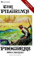 The Pilgrim's Progress from This World, to That Which Is to Come