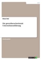 Die grenz�berschreitende Unternehmensf�hrung 3638938018 Book Cover