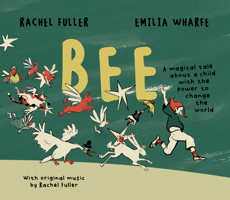Bee: A Story That Celebrates Our Differences 1916797296 Book Cover