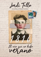1816, el ano que no hubo verano (Spanish Edition) 8416327750 Book Cover