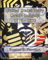 United States Navy Grade Insignia, 1776 - 1852 1537572369 Book Cover