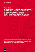 Eine Kompatibilitäts-Bedingung Der Höheren Geodäsie 3112774906 Book Cover