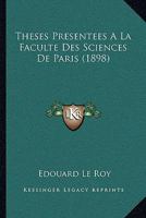 Theses Presentees A La Faculte Des Sciences De Paris (1898) 1120467829 Book Cover