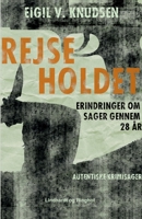 Rejseholdet - erindringer om sager gennem 28 ?r 8711515155 Book Cover