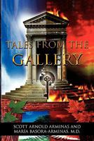 Tales from the Gallery 1453546960 Book Cover
