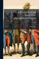 Little Pedlington And The Pedlingtonians, Volume 2 1179728521 Book Cover