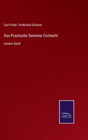 Das Practische Gemeine Civilrecht, Zweiter Band. Dritte Verbesserte Auflage. 3375060467 Book Cover