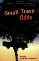 Small Town Odds B007CWY33O Book Cover