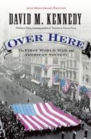 Over Here: The First World War and American Society 0195032098 Book Cover