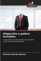 Oligarchia e potere invisibile: I due grandi virus della democrazia e dei diritti umani nello Stato mozambicano 6206264300 Book Cover