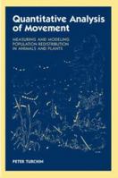 Quantitative Analysis of Movement: Measuring and Modeling Population Redistribution in Animals and Plants 0878938478 Book Cover