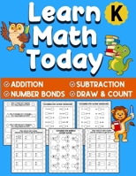 Learn Math Today: Addition and Subtraction Workbook for Kindergarten First Grade | Number Bonds Workbook | Ages 5-7 B08K3YHZKD Book Cover