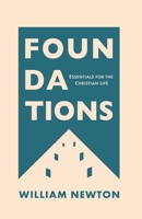 Foundations: Essentials For The Christian Life B0BJYM9DSH Book Cover