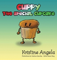 Cuppy the Special Cupcake 1544291035 Book Cover