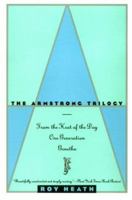The Armstrong Trilogy: From the Heat of the Day/One Generation/Genetha 0892551992 Book Cover