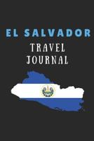 El Salvador Travel Journal: 2 in 1 Composition Notebook Combining Lined Writing Paper and Itinerary List Paper 1718134851 Book Cover
