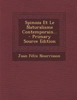 Spinoza Et Le Naturalisme Contemporain (A0/00d.1866) 2012626645 Book Cover