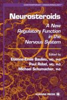 Neurosteriods: A New Regulatory Function in the Nervous System (Contemporary Endocrinology) (Contemporary Endocrinology) 089603545X Book Cover