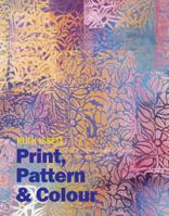 Print, Pattern & Colour 0713490373 Book Cover