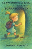Il Racconto Imperfetto: per bambini imperfetti (Italian Edition) B0FJLTWW7G Book Cover