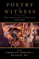 Poetry of Witness: The Tradition in English, 1500-2001 0393340422 Book Cover