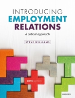 Introducing Employment Relations: A Critical Approach 0198835531 Book Cover