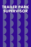 Trailer Park Supervisor: Guitar Tab Notebook 6x9 120 Pages 1691070378 Book Cover