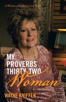 My Proverbs Thirty-Two Woman: A Woman a Husband Can Trust B0CP913WBB Book Cover