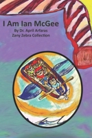 I am Ian McGee B09L3NP2G2 Book Cover
