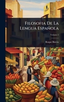 Filosofia De La Lengua Española (Spanish Edition) 1024418995 Book Cover