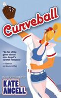 Curveball (Richmond Rogues, #2) 0505527073 Book Cover