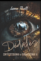 Dédales: Intuitions chapitre 2 (French Edition) B0CKMDCVX6 Book Cover