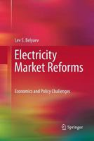 Electricity Market Reforms: Economics and Policy Challenges 1441956115 Book Cover