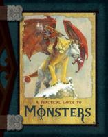 A Practical Guide to Monsters 0786948094 Book Cover