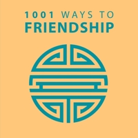 1001 Ways to Friendship 1848585497 Book Cover