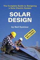 Solar Design: The Complete Guide to Designing a Solar Electric System [With CDROM] 0984051015 Book Cover