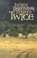 When Lightning Strikes Twice 1585953784 Book Cover