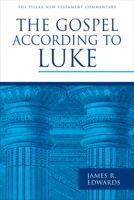 The Gospel According to Luke 0802837352 Book Cover