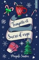 Tempête et Sucre d'orge: (Romance de Noël) 2492659542 Book Cover