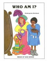 Image of God: Who Am I?: Kindergarten 0898703255 Book Cover