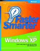 Faster Smarter Microsoft Windows XP 0735619662 Book Cover