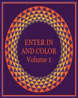 Enter In and Color 1517579228 Book Cover