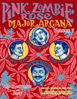 Pink Zombie Rose : Major Arcana 1963943406 Book Cover