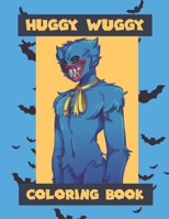 Huggy wuggy Coloring Book - Puppy playtime Book: Poppy Playtimes Coloring Book, huggy wuggy coloring book +50 pages, High Quality Designs For Kids And ... for Stress Relieving and Relaxation B09TF1KVY2 Book Cover