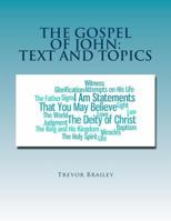 The Gospel of John: Text and Topics 1533177716 Book Cover