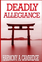 Deadly Allegiance B0BCS92WWV Book Cover
