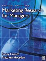Marketing Research for Managers, Third Edition (Marketing Research for Managers) (Chartered Institute of Marketing) 0750654538 Book Cover